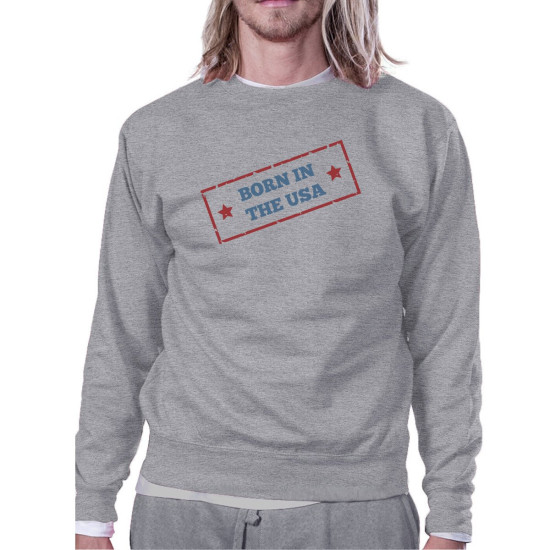 Born In The USA Unisex Graphic Sweatshirt Gray Round Neck Pulloveridx 3P11025533324