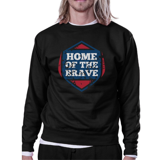 Home Of The Brave Unisex Graphic Sweatshirt Black Crewneck Pulloveridx 3P11025529100