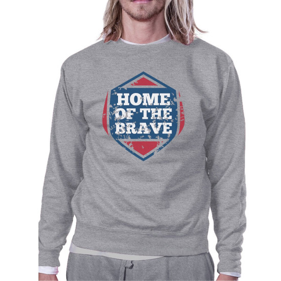 Home Of The Brave Unisex Graphic Sweatshirt Gray Crewneck Pulloveridx 3P11025533772